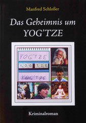 Das Geheimnis um YOG'TZE