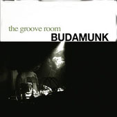BUDAMUNK - The Groove Room