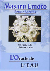 L'Oracle de l'eau : 48 cartes de cristaux d'eau, Masaru Emoto