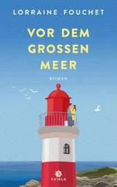 Lorraine Fouchet, Vor dem großen Meer