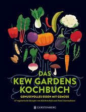England in Buch und Film Übersicht: Das Kew Gardens Kochbuch