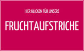 FRUCHTAUFSTRICHE