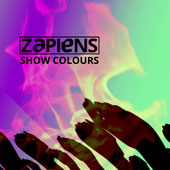 Cover EP ZAPIENS Show Colours 2019 Electronic Music Orchestral Crossover Synth Pop