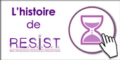 Histoire de l'association R.E.S.I.S.T., soutien les victimes d'implants contraceptifs Essure®