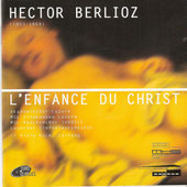 Berlioz - L'Enfance du Christ