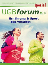 Ernährung & Sport, Ernährungstipps für Sportler unter der Lupe, UGB-Forum spezial
