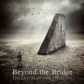 Beyond the Bridge - The Old Man and the Spirit (2012), Frontiers Records