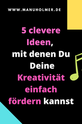 Kreativität steigern Tipps