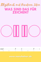 Rhythmik mit Kindern Notenwerte Ideen