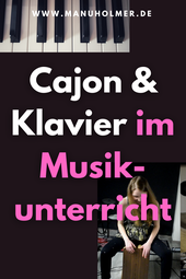 Musikunterricht Cajon und Klavier