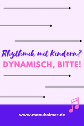 Dynamiken Rhythmik mit Kindern