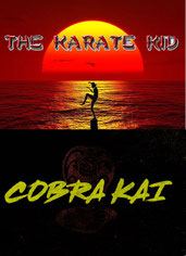 Karate Kid/Cobra Kai