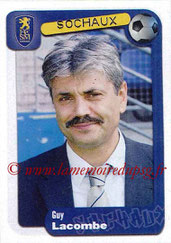 N° 344 - Guy LACOMBE (2004-05, Entraîneur Sochaux > Déc 2005-Jan 07, Entraîneur PSG)