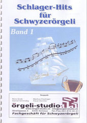 Notenheft Schlagerhits für Schwyzerörgeli