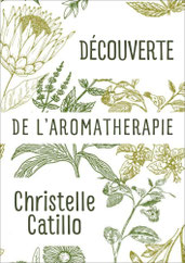 Découverte de l’aromathérapie Douce touraine
