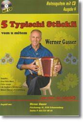 Notenheft Werner Gasser - Schwyzerörgeli lernen - örgeli-studio Schwyz