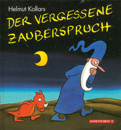 Der vergessene Zauberspruch, kleiner Drache, Zauberer