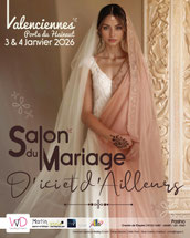 Salon du Mariage de Valenciennes 03 et 04 Janvier 2026