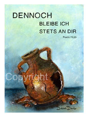 christliche Karten, zerbrochener alter Krug, Dennoch bleibe ich stets an dir, Psalm 73,23