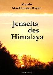 "Jenseits des Himalaya" von Murdo MacDonald-Bayne