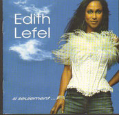Edith Lefel  Si seulement..