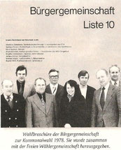 1972 tritt Michael Arneth als einziger Kandidat  der Bürgergemeinschaft zur Bürgermeisterwahl an.   Die Liste (s.Bild) gab es zum ersten Mal 1978.