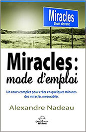 Miracles mode d'emploi