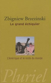 Le grand échiquier, Zbigniew Brzezinski (1997)