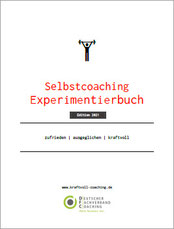 Das Selbstcoaching Workbook mit vielen Experimenten