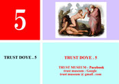TRUST-MUSEUM.DOYE . 5