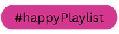 #happyPlaylist