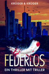 Cover des Vogelkrimis Federlos von Krueger und Krueger
