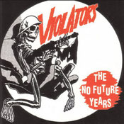 Violators - The no future years