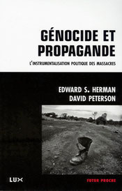 Génocide et propagande (2013), Edward S. Herman et David Peterson.
