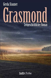 Roman, Grasmond, Gerda Stauner, Stauner, Autorin, Oberpfalz, Bayern, Regensburg