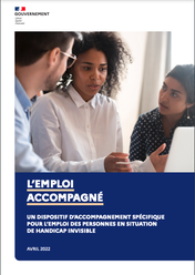 Couverture de la brochure intitulée Emploi Accompagné, dispositif d'accompagnement spécifique pour l'emploi des personnes en situation de handicap invisible paru en avril 2022