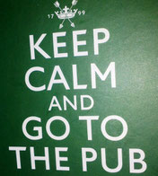 "Keep calm and go to the pub"