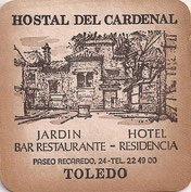 POSAVASO DE  HOTELES DE ESPAÑA - HOSTAL DEL CARDENAL (TOLEDO) CARTÓN GRUESO - ESTAMPACIÓN A DOS CARAS (NUEVO) 1€. 