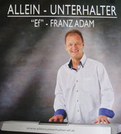 Franz Adam Keyboard Unterhaltung Alleinunterhalter Hochzeit Geburtstagfeier Nö Tanzmusik