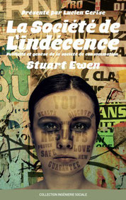 La société de l'indécence, Stuart Ewen (2014)