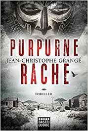 Jean-Christophe Grangé  Purpurne Rache