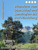 #Wandertouren #Oberstdorf #Sonthofen #Hindelang #primapage #bildband