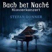 Bach bei Nacht – Klavierkonzert  in der KRYPTA