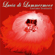 Lucia di Lammermoor - Gaetano Donizetti in der KRYPTA