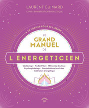 Livre comprendre énergétique - Le Grand Manuel de l’Énergéticien