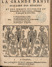La grande Danse macabre des Hommes et des femmes6  Troyes, fin 17e - début 18e s. 