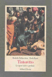 R.Pallucchini & P.Rossi, Tintoretto (1982)