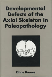 『Developmental Defects of the Axial Skeleton in Paleopathology』