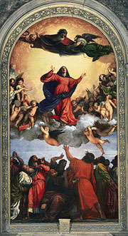 聖母被昇天　ティツイアーノ・ヴェチェッリオ　１５１６年～１５１８年　　ｗｉｋｉｐｅｄｉａより