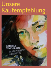 Gabriele Templin-Kirz "Malen ohne Grenzen"